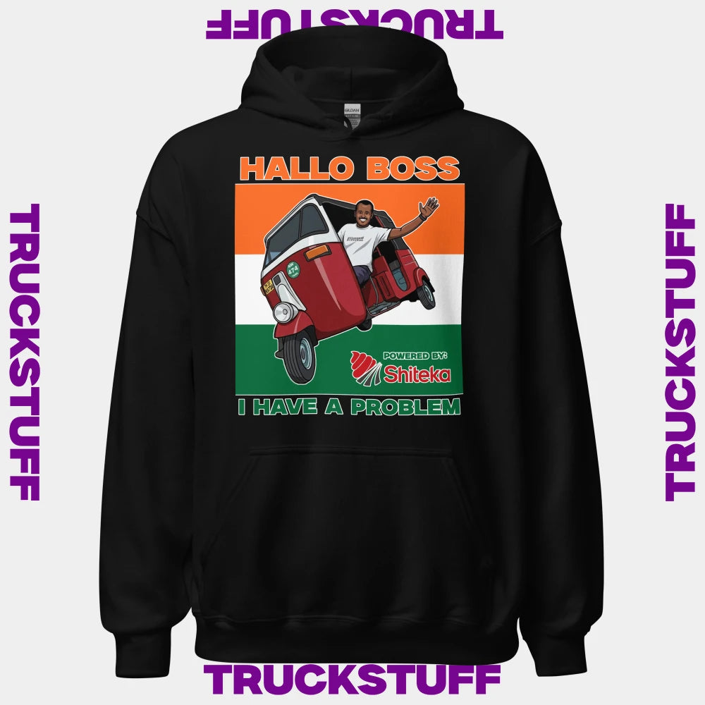 Hoodie "Hallo Boss, I Have a Problem"