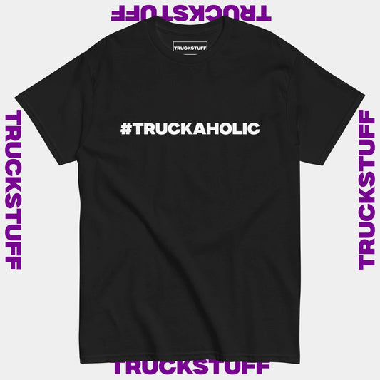 T-Shirt "#TRUCKAHOLIC"