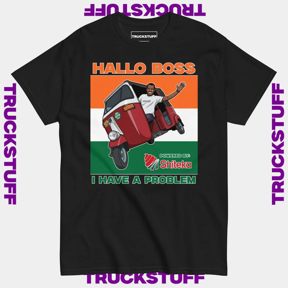 T-Shirt "Hallo Boss, I Have a Problem"
