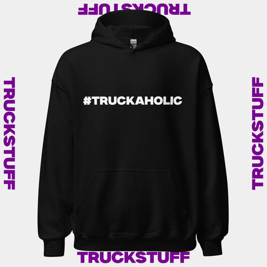 Hoodie "#TRUCKAHOLIC"